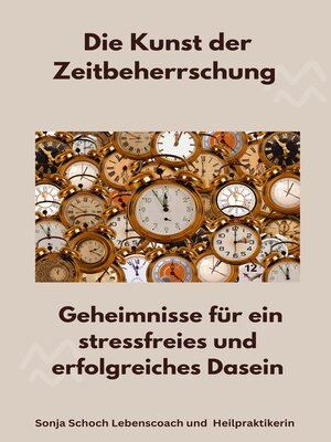 cover image of Die Kunst der Zeitbeherrschung